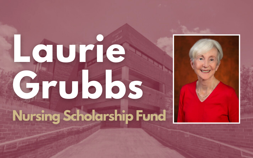 Laurie Grubbs Nursing Scholarship Fund